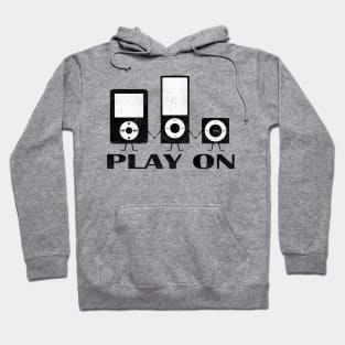 Play On Mp3 Player Hoodie